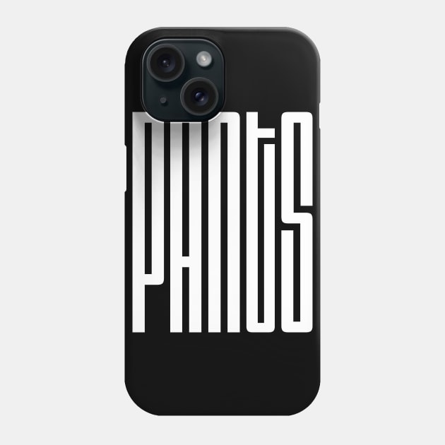 Pants Phone Case by terrybain