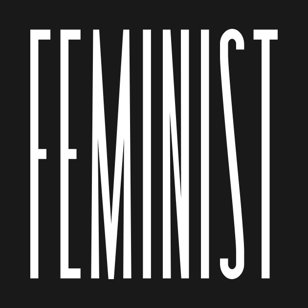 FEMINIST by katemelvin