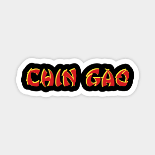 CHIN GAO Magnet