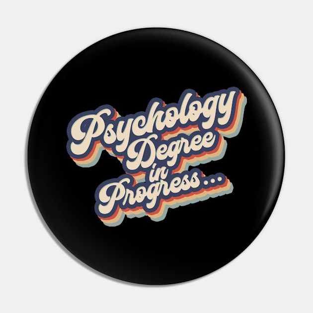 Psychology student degree Pin by NeedsFulfilled