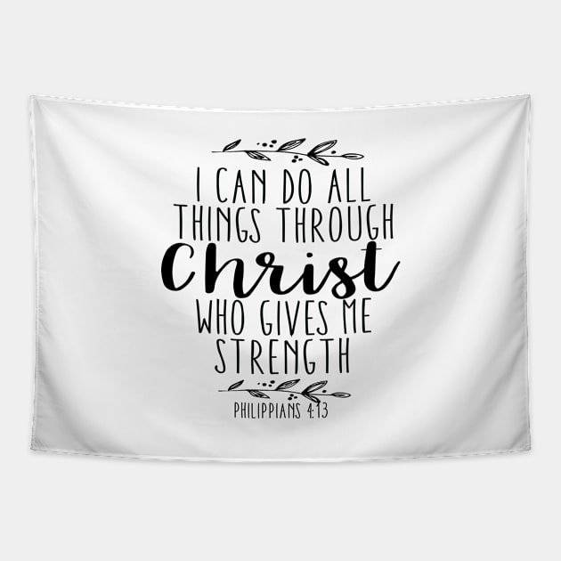 I Can Do All Things Through Christ Tapestry by walkbyfaith