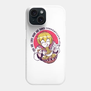 This Girl Love Anime & Ramen Phone Case