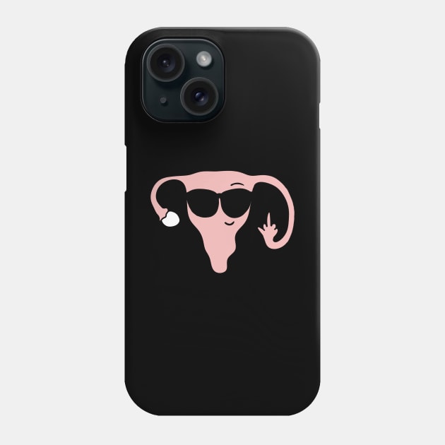 Funny feminist middle finger uterus Phone Case by Mermaidssparkle