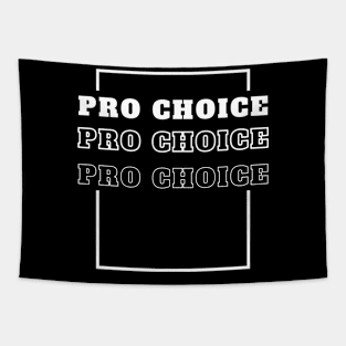 Pro Choice Tapestry