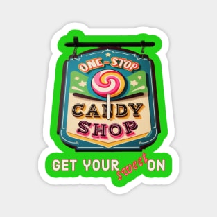 One Stop Candy Shop Magnet