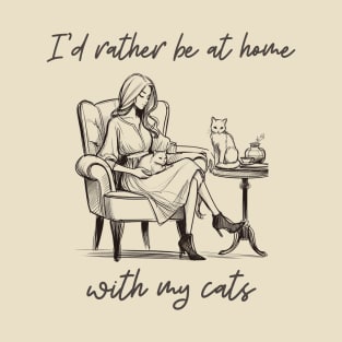 Cozy Cat Lover's Retreat - "I'd Rather Be at Home with My Cats" Artwork T-Shirt