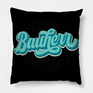 Bauherr retro Schriftzug Hausbau Pillow