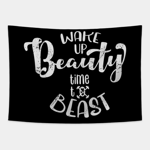 Wake up beauty, Time to beast Tapestry by fancimpuk