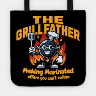 The Grillfather. Making Marinated offers you can't refuse Tote