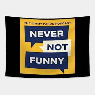 Never Not Funny – The Jimmy Pardo Podcast Tapestry