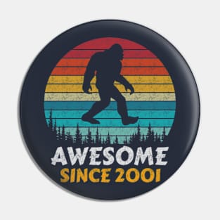 Awesome Since 2001 Pin