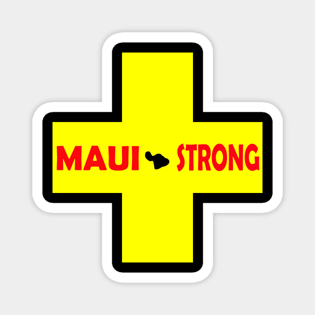 MAUI STRONG Magnet by Cult Classics