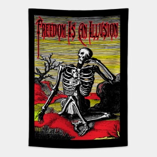 Freedom Is An Illusion Tapestry