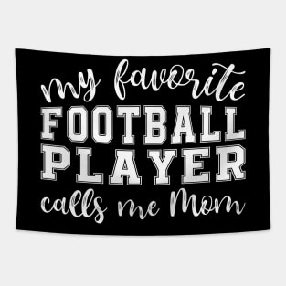 My Favorite Football Player Calls Me Mom Tapestry