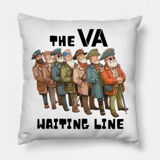 The VA Waiting Line Pillow