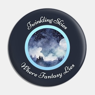 Twinkling Skies: Where Fantasy Lies Tee Pin