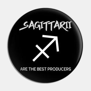 Sagittarii Are The Best Producers, Music Producer Pin