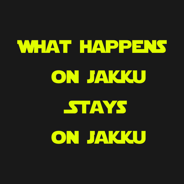 What happens on Jakku... by BadFatherHan