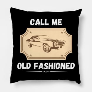 Call Me Old Fashioned Vintage Car. (White) Pillow