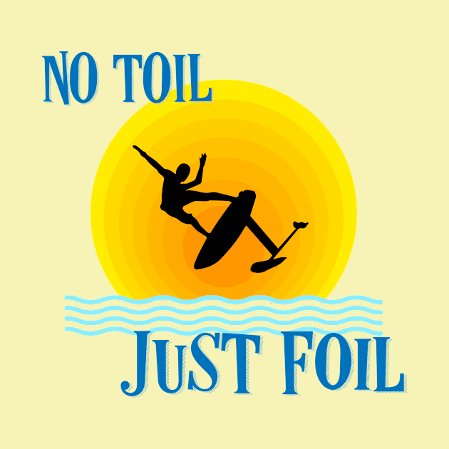 No toil - Just Foil by bluehair