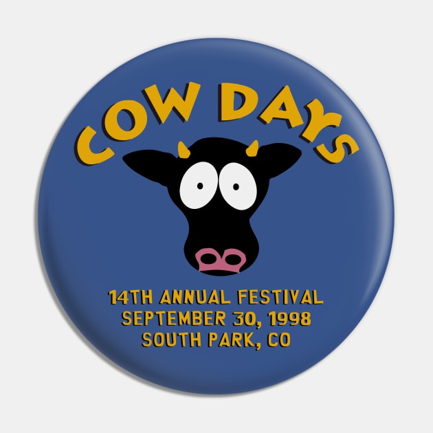 Cow Days '98 Pin by JoshG