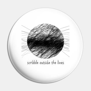 Scribble Outside The Lines Pin