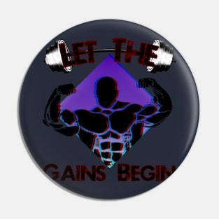 Let The Gains Begin Pin