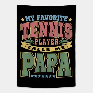 My Favorite Tennis Player Calls Me Papa Typography Vintage Tapestry