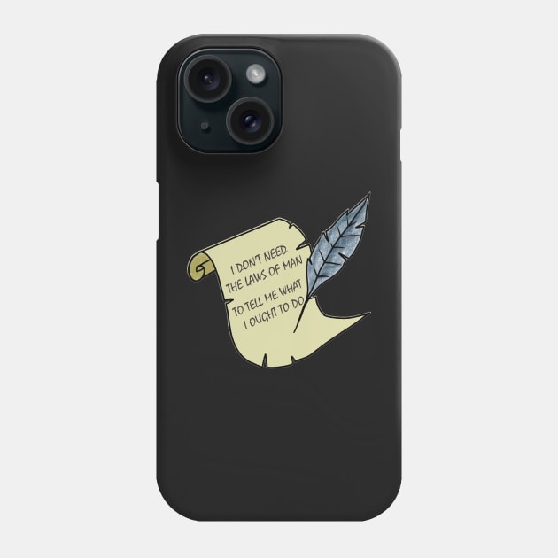 Laws Of Man Phone Case by SunnieSydney