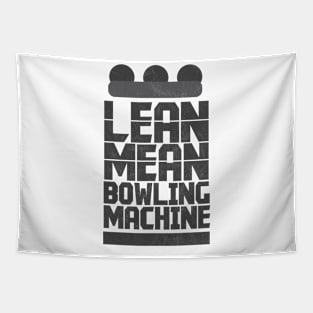 Lean Mean Bowling Machine - Lawn Bowl Tapestry