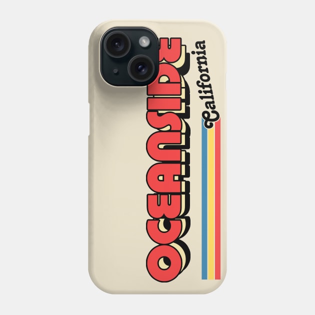 Oceanside, CA \/\/\/\ Retro Typography Design Phone Case by DankFutura