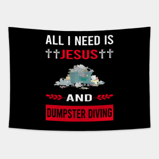 I Need Jesus And Dumpster Diving Tapestry