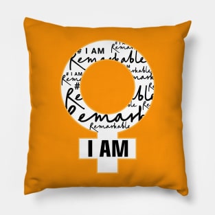 I Am Remarkable Pillow