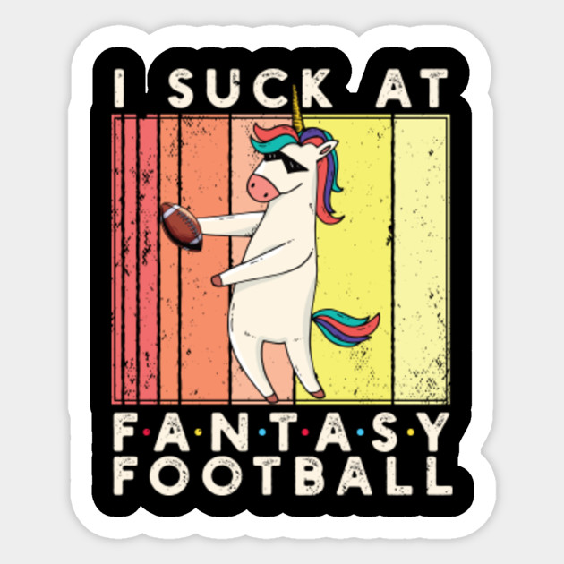 I Suck At Fantasy Football Unicorn Rainbow Loser Shirt Gift I