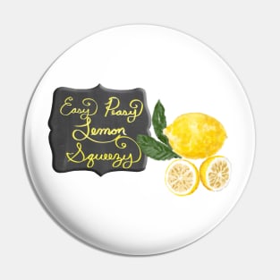 Easy Peasy Lemon Squeezy Chalkboard Graphic Design Pin