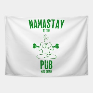 St. Patrick's Day - Namastay At The Pub And Drink Tapestry