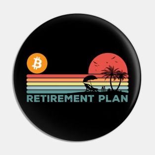 Vintage BitCoin My Retirement Plan Crypto Token Cryptocurrency Wallet Birthday Gift For Men Women Pin