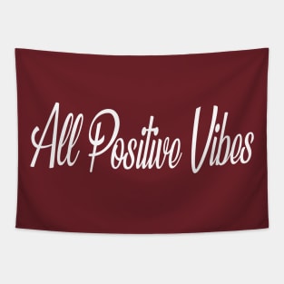 ALL POSITIVE VIBES - W Tapestry