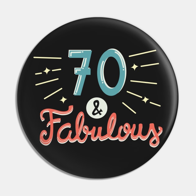 Seventy and Fabulous Pin by KsuAnn