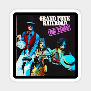 Grand Funk Railroad On Time Magnet