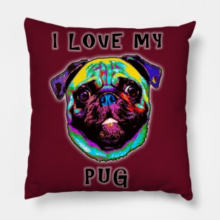 I Love My Pug Pillow