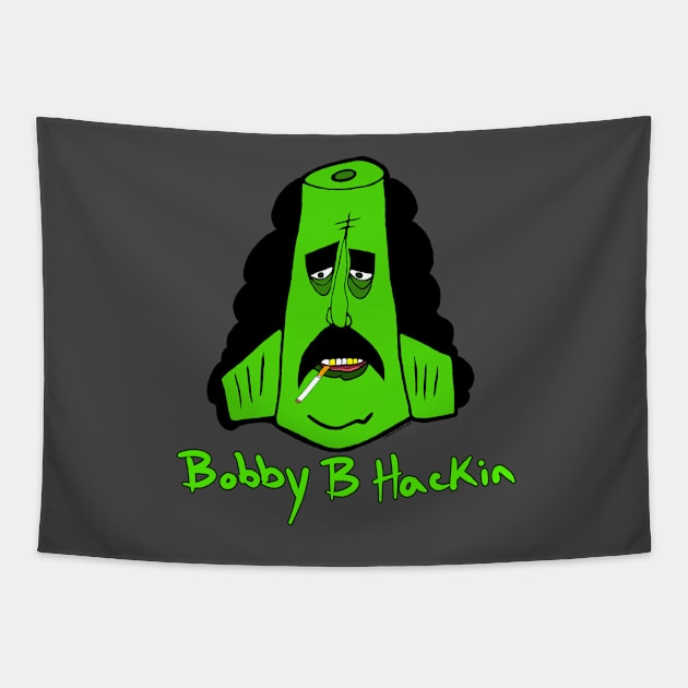 Bobby B Hackin!! Tapestry by HacknStack