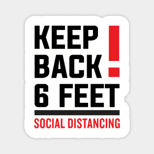 Keep Back Stay 6 Feet Social Distancing Magnet