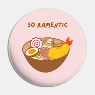 So Romantic Ramen Sloth Pin