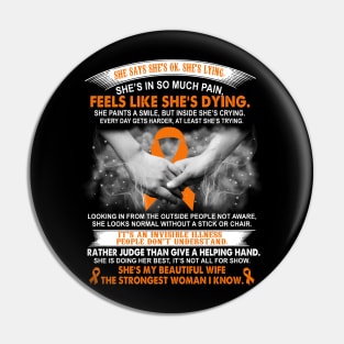 Multiple Sclerosis Warrior Awareness, Beautiful Wife Strongest Woman Orange Ribbon Pin