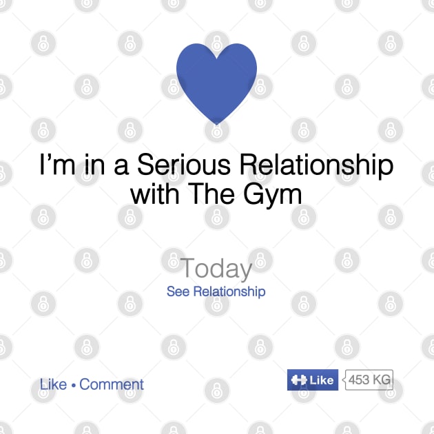 In A Serious Relationship With The Gym by Lord Teesus