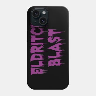 Eldritch Blast Phone Case