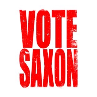 Vote Saxon T-Shirt