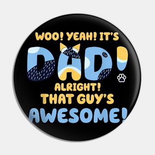 Dog Dad  It's Dad That Guys  Father Pin