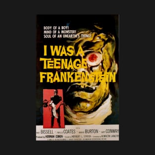 Classic Horror Movie Poster - I Was a Teenage Frankenstein T-Shirt